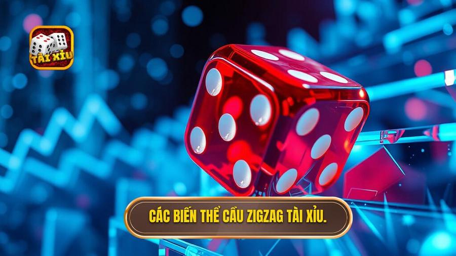 3. Các biến thể cầu zigzag tài xỉu.