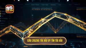 Cầu zigzag tài xỉu uy tín TÀI XỈU