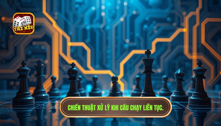 Khi cầu chạy liên tục thì nên xử lý thế nào? Các chiến thuật thực chiến