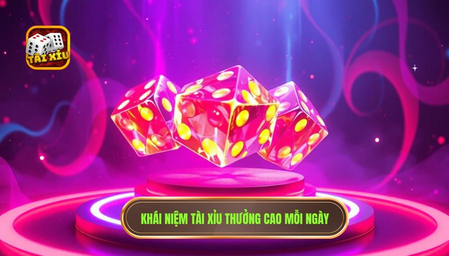 Tài Xỉu Thưởng Cao Mỗi Ngày: Chiến Thuật Và Bí Quyết Chinh Phục Đỉnh Cao 1 Khái niệm tài xỉu thưởng cao mỗi ngày